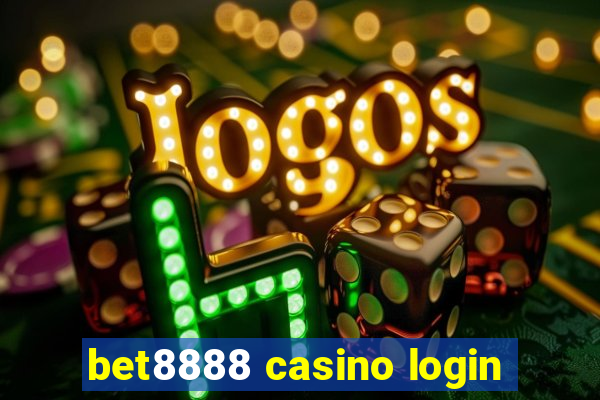 bet8888 casino login