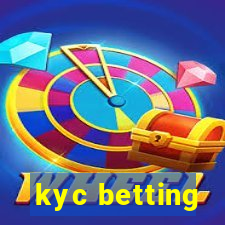 kyc betting