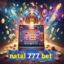 natal 777 bet