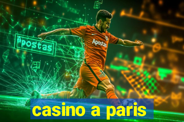 casino a paris