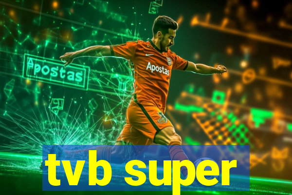 tvb super