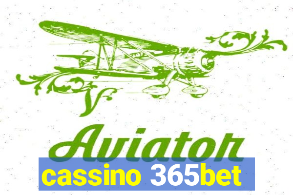 cassino 365bet