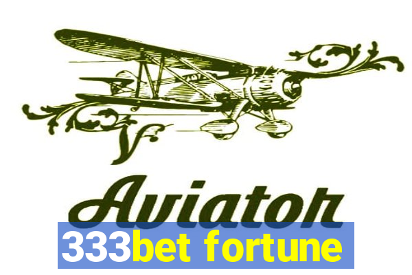 333bet fortune