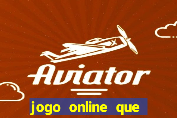 jogo online que ganha dinheiro no pix