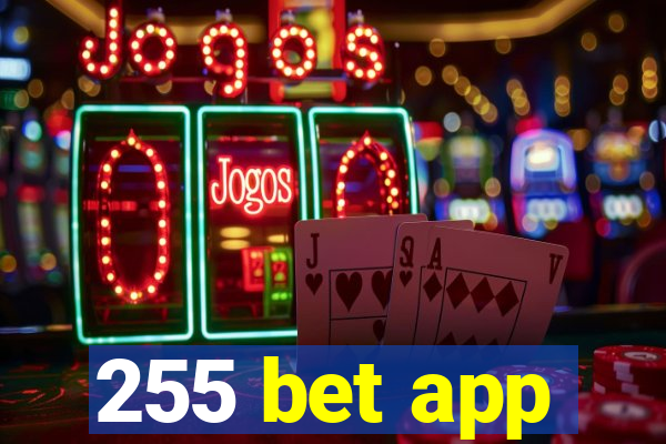 255 bet app