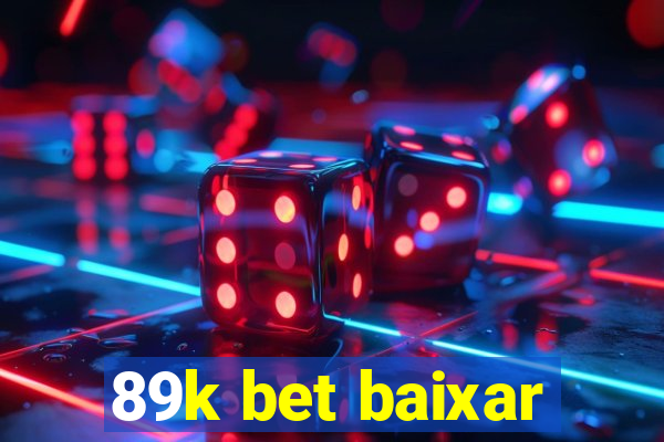 89k bet baixar