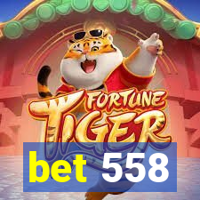 bet 558