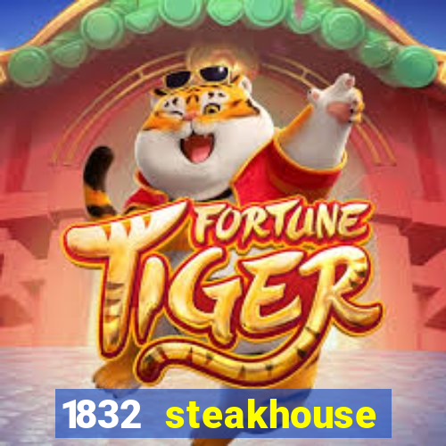 1832 steakhouse choctaw casino