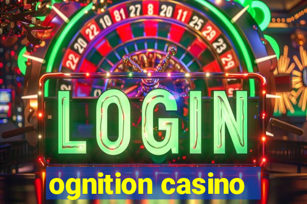 ognition casino