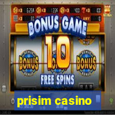 prisim casino