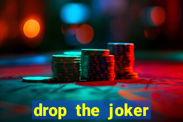 drop the joker slot free play