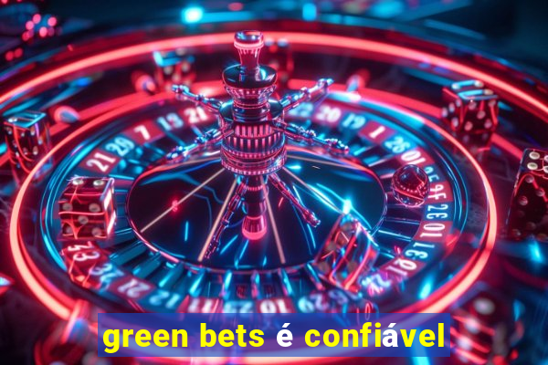 green bets é confiável