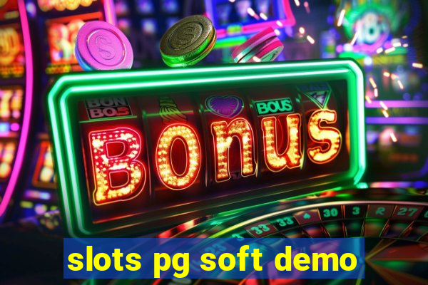 slots pg soft demo