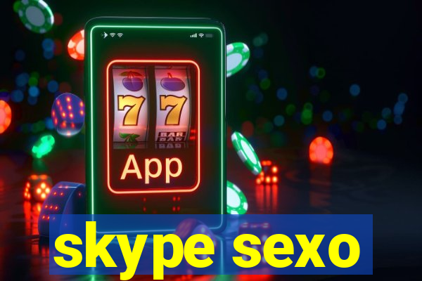 skype sexo