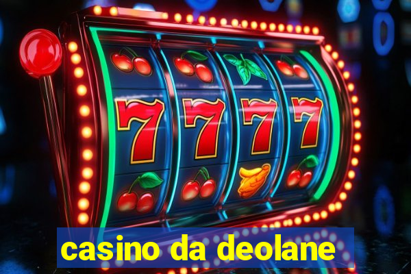 casino da deolane