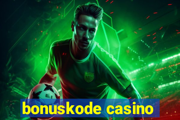 bonuskode casino