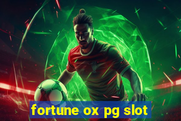 fortune ox pg slot