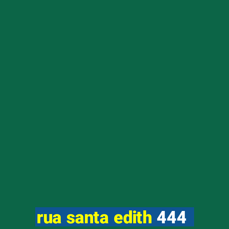 rua santa edith 444