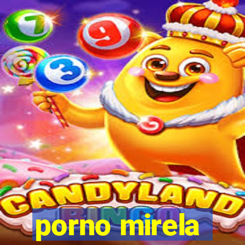 porno mirela