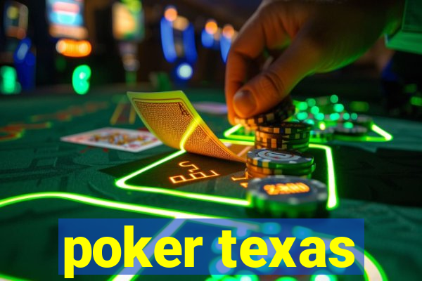 poker texas