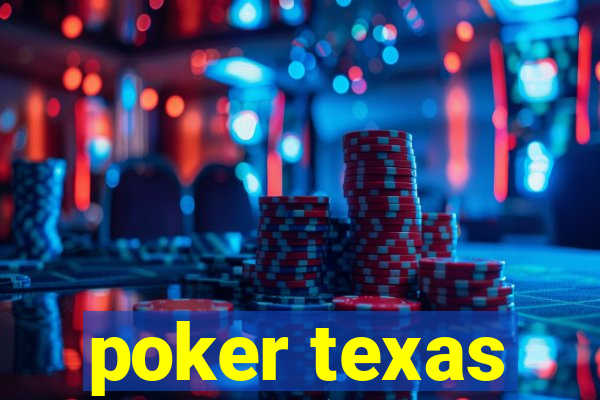 poker texas