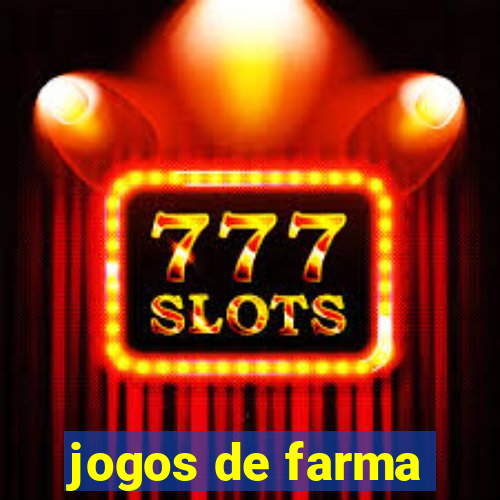 jogos de farma