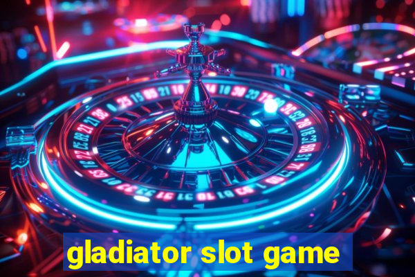 gladiator slot game