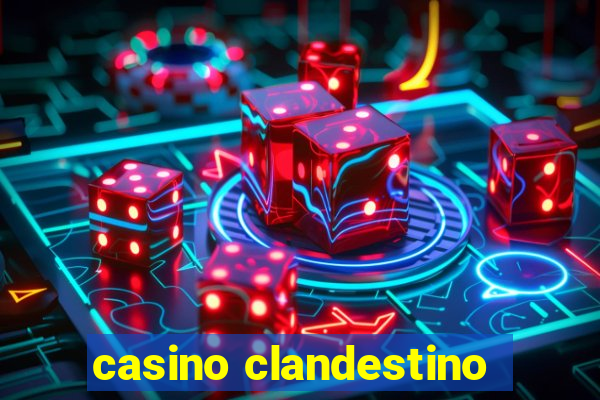 casino clandestino