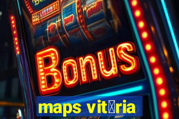 maps vit贸ria