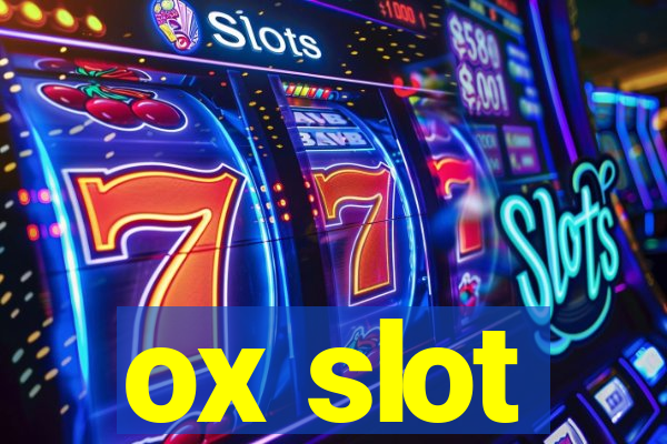 ox slot