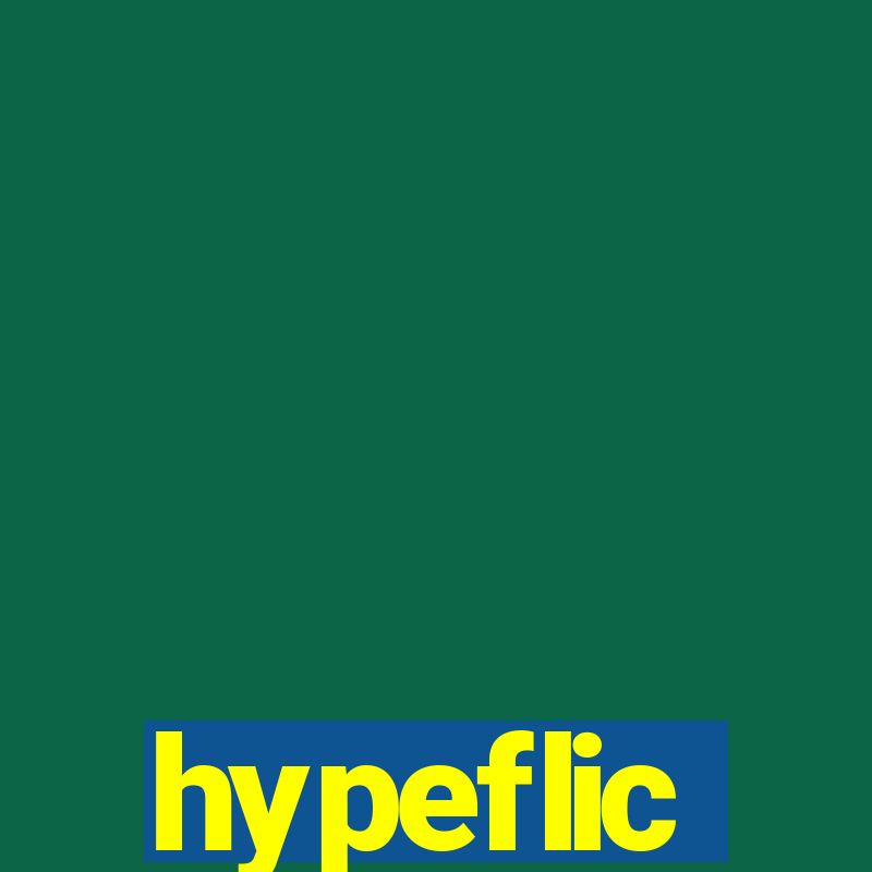 hypeflic