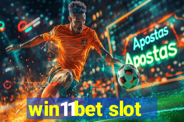 win11bet slot