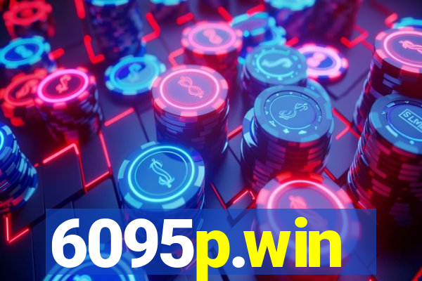 6095p.win