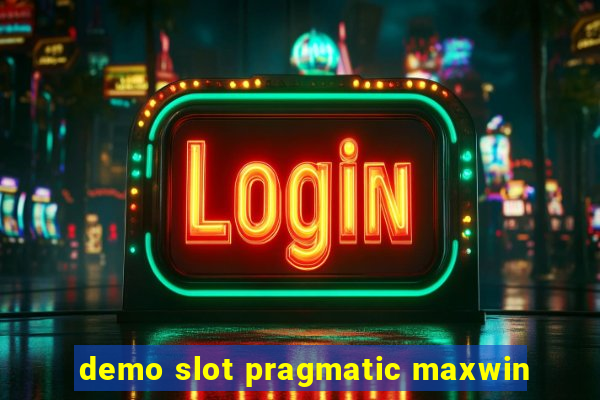 demo slot pragmatic maxwin