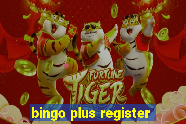 bingo plus register