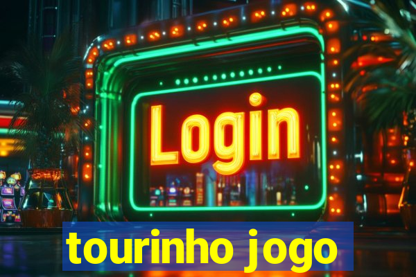 tourinho jogo