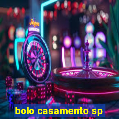 bolo casamento sp