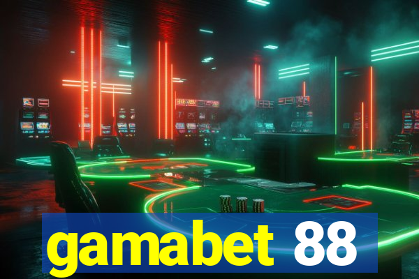 gamabet 88