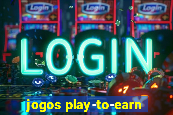 jogos play-to-earn