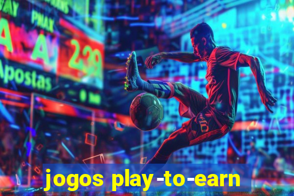 jogos play-to-earn