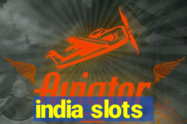 india slots