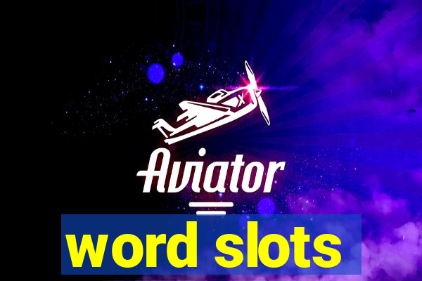 word slots