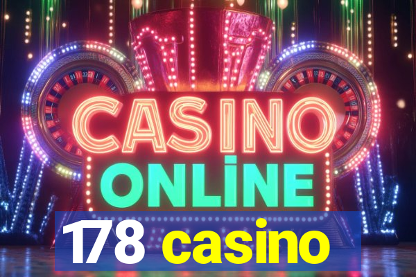 178 casino