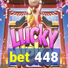 bet 448