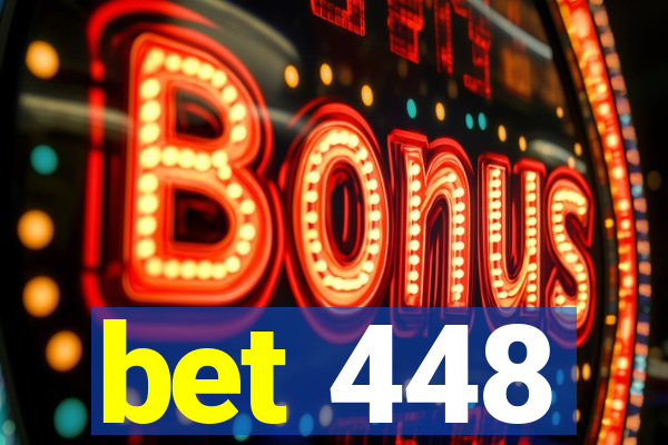 bet 448