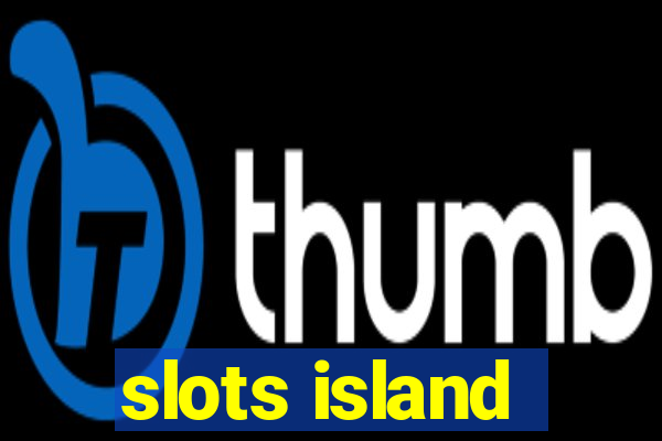 slots island