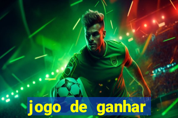 jogo de ganhar dinheiro gratuito