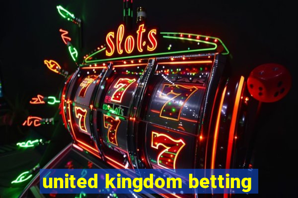 united kingdom betting