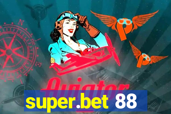 super.bet 88