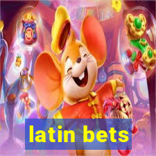 latin bets